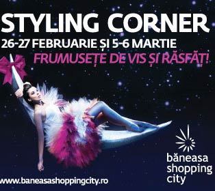 Tendinte avangardiste la Styling Corner din Baneasa Shopping City